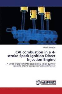 bokomslag CAI combustion in a 4-stroke Spark Ignition Direct Injection Engine