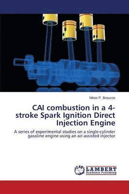 CAI combustion in a 4-stroke Spark Ignition Direct Injection Engine 1