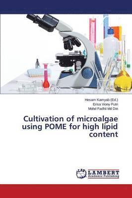 Cultivation of microalgae using POME for high lipid content 1