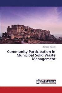 bokomslag Community Participation in Municipal Solid Waste Management