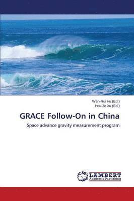 GRACE Follow-On in China 1