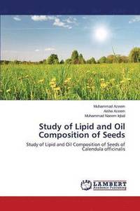 bokomslag Study of Lipid and Oil Composition of Seeds