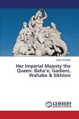 Her Imperial Majesty the Queen 1