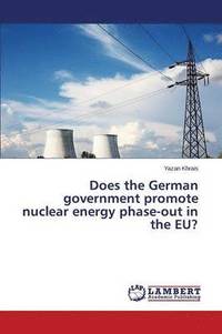 bokomslag Does the German government promote nuclear energy phase-out in the EU?