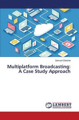 bokomslag Multiplatform Broadcasting