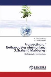 bokomslag Prospecting of Nothapodytes nimmoniana (J.Graham) Mabberley