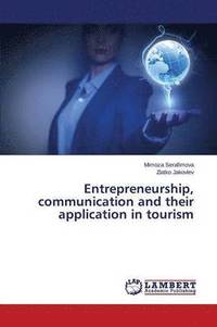 bokomslag Entrepreneurship, communication and their application in tourism