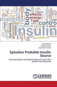 bokomslag Spirulina Probable Insulin Source