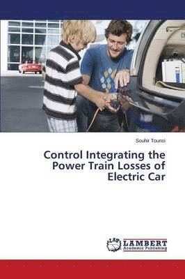 Control Integrating the Power Train Losses of Electric Car 1