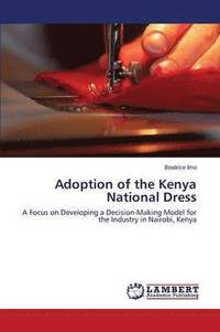 bokomslag Adoption of the Kenya National Dress