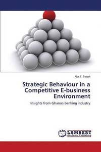 bokomslag Strategic Behaviour in a Competitive E-business Environment