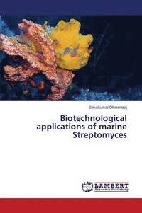 bokomslag Biotechnological applications of marine Streptomyces