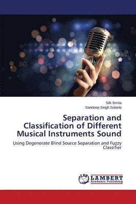 Separation and Classification of Different Musical Instruments Sound 1