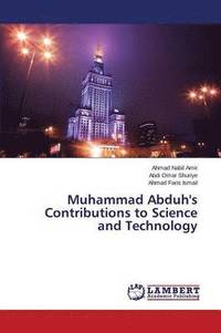 bokomslag Muhammad Abduh's Contributions to Science and Technology