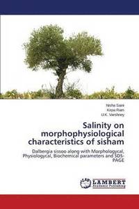 bokomslag Salinity on morphophysiological characteristics of sisham