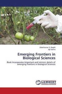 bokomslag Emerging Frontiers in Biological Sciences