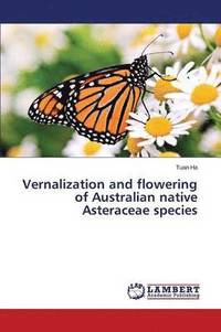 bokomslag Vernalization and flowering of Australian native Asteraceae species