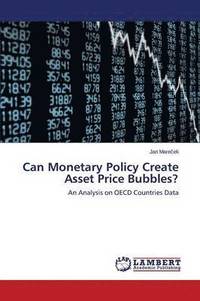 bokomslag Can Monetary Policy Create Asset Price Bubbles?