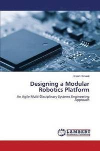 bokomslag Designing a Modular Robotics Platform