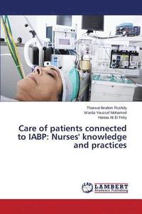bokomslag Care of patients connected to IABP