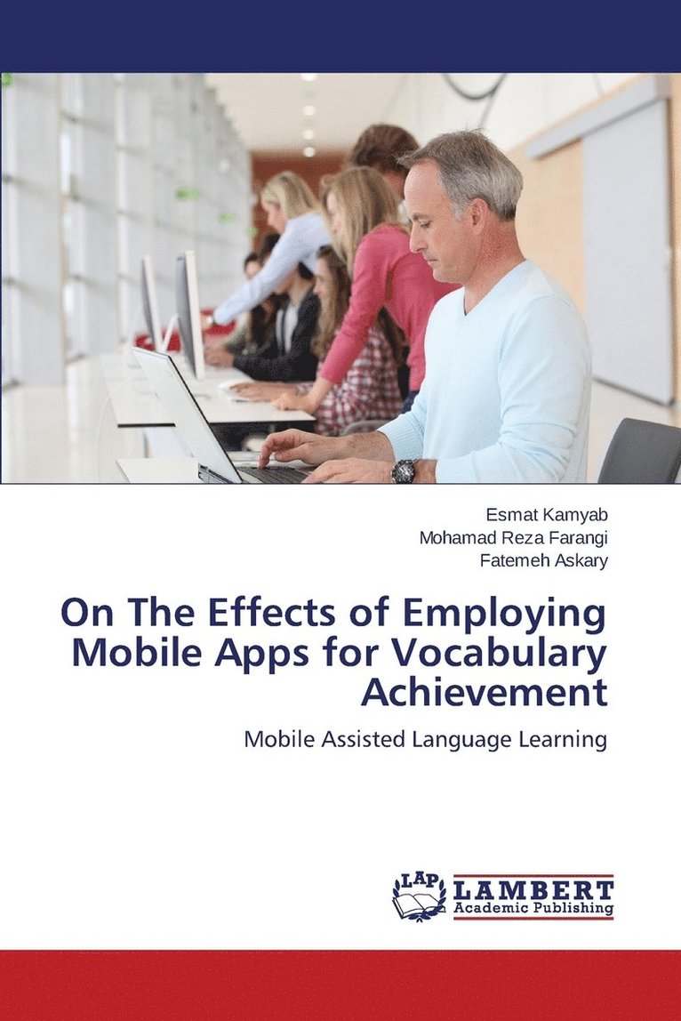 On The Effects of Employing Mobile Apps for Vocabulary Achievement 1