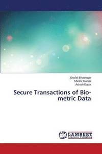 bokomslag Secure Transactions of Bio-metric Data