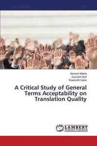 bokomslag A Critical Study of General Terms Acceptability on Translation Quality