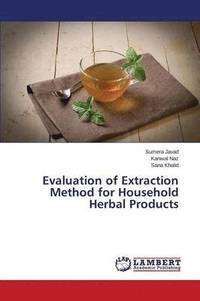 bokomslag Evaluation of Extraction Method for Household Herbal Products