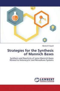 bokomslag Strategies for the Synthesis of Mannich Bases