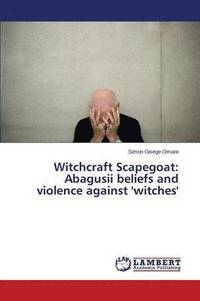 bokomslag Witchcraft Scapegoat
