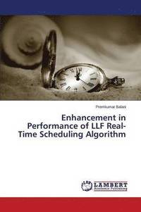 bokomslag Enhancement in Performance of LLF Real-Time Scheduling Algorithm