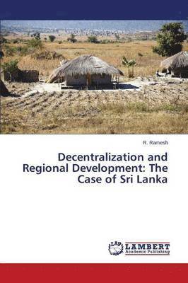 bokomslag Decentralization and Regional Development