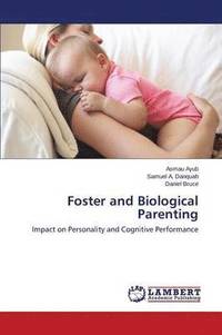 bokomslag Foster and Biological Parenting