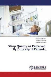 bokomslag Sleep Quality as Perceived By Critically ill Patients