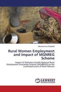 bokomslag Rural Women Employment and Impact of MGNREG Scheme