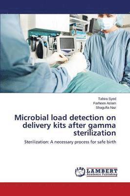 Microbial load detection on delivery kits after gamma sterilization 1