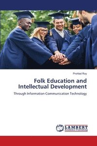 bokomslag Folk Education and Intellectual Development