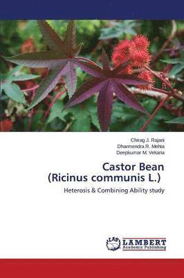 Castor Bean (Ricinus communis L.) 1