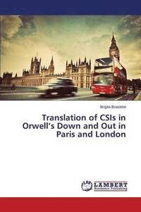 bokomslag Translation of CSIs in Orwell's Down and Out in Paris and London