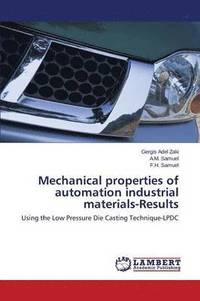 bokomslag Mechanical properties of automation industrial materials-Results