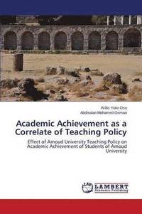 bokomslag Academic Achievement as a Correlate of Teaching Policy