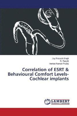 bokomslag Correlation of ESRT & Behavioural Comfort Levels- Cochlear implants