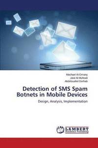 bokomslag Detection of SMS Spam Botnets in Mobile Devices