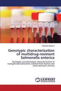 bokomslag Genotypic characterization of multidrug-resistant Salmonella enterica