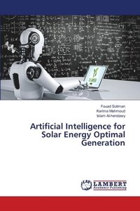 bokomslag Artificial Intelligence for Solar Energy Optimal Generation