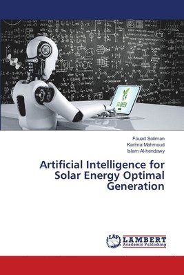 Artificial Intelligence for Solar Energy Optimal Generation 1