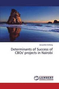 bokomslag Determinants of Success of CBOs' projects in Nairobi