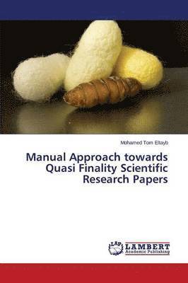 bokomslag Manual Approach towards Quasi Finality Scientific Research Papers