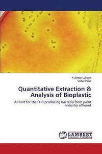 bokomslag Quantitative Extraction & Analysis of Bioplastic