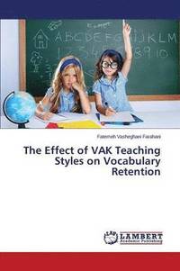 bokomslag The Effect of VAK Teaching Styles on Vocabulary Retention